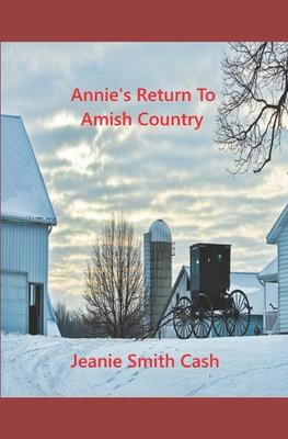 Annie’’s Return To Amish Country