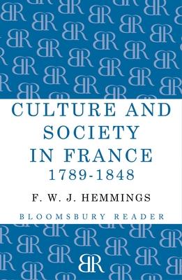 Culture and Society in France 1789-1848