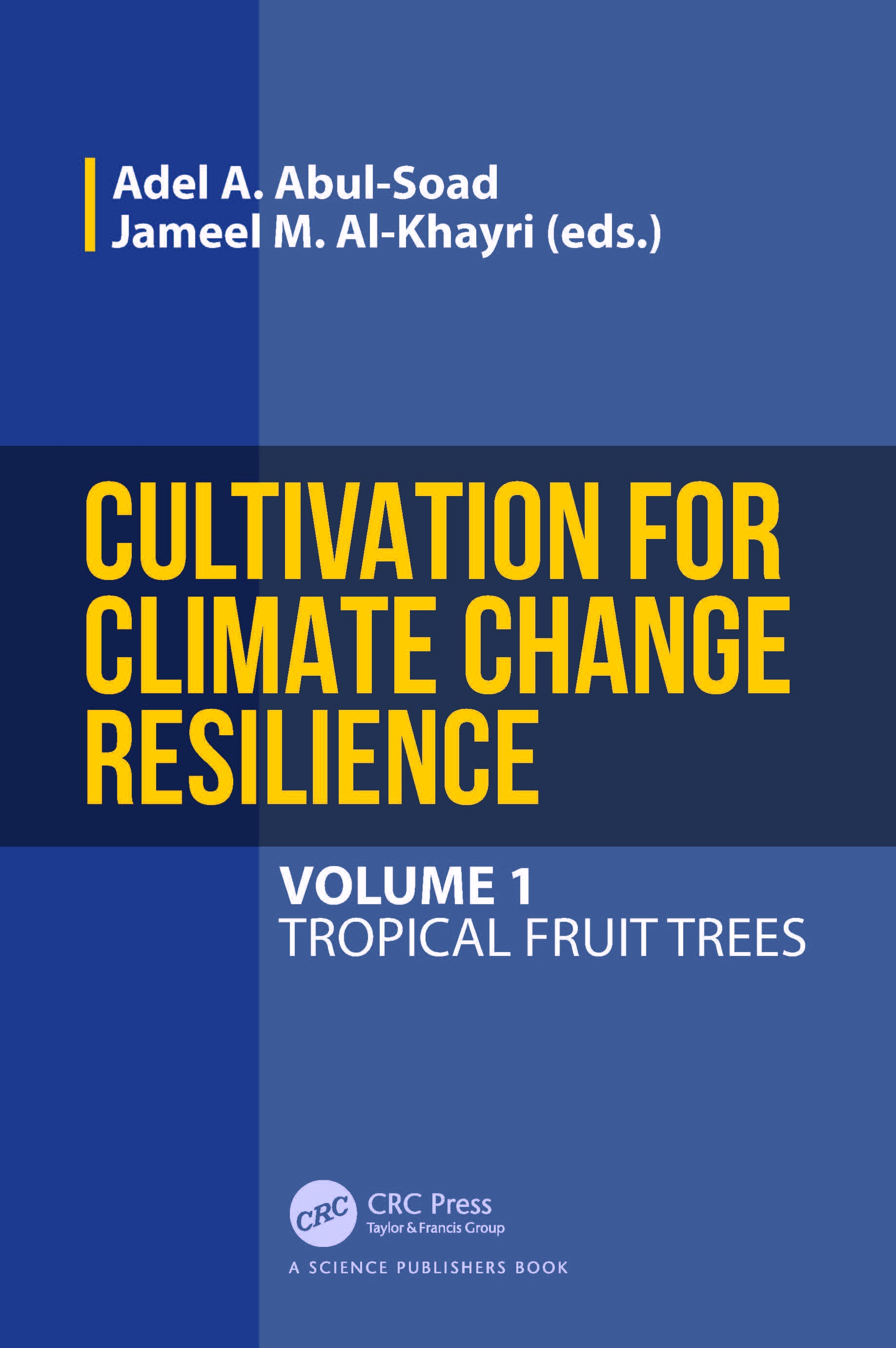 Cultivation of Fruit Trees for Enhanced Climate Change Resilience