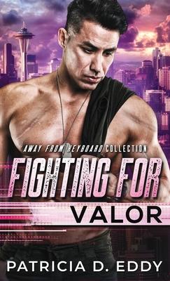 Fighting For Valor