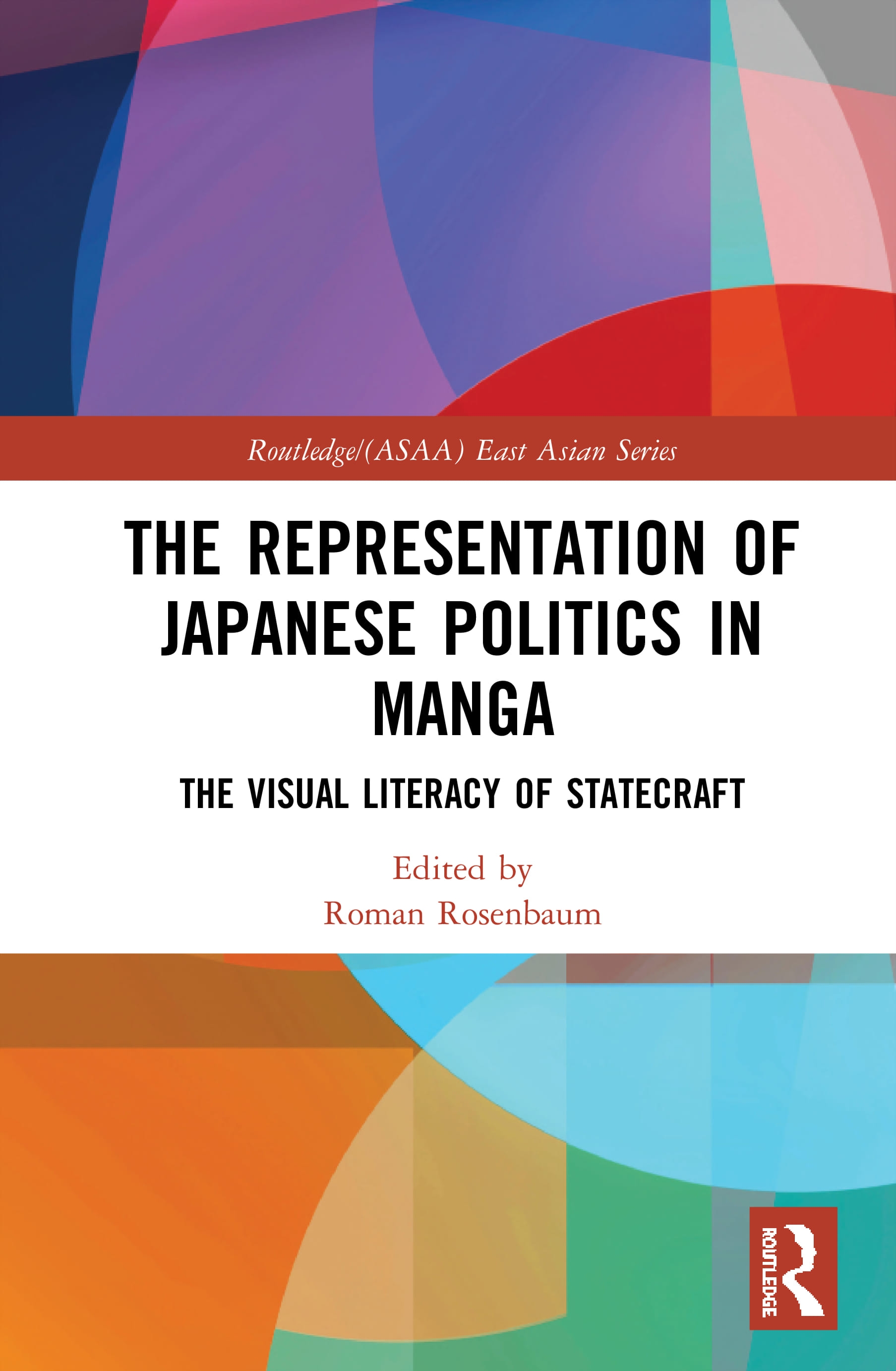 The Representation of Japanese Politics in Manga: The Visual Literacy of Statecraft