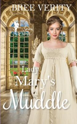 Lady Mary’’s Muddle