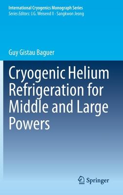 Cryogenic Helium Refrigeration for Middle and Large Powers