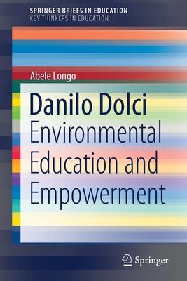 Danilo Dolci: Environmental Education and Empowerment