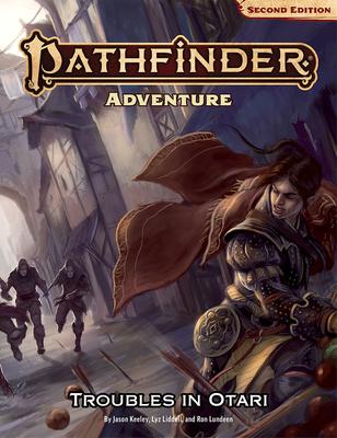 Pathfinder Adventure: Troubles in Otari (P2)