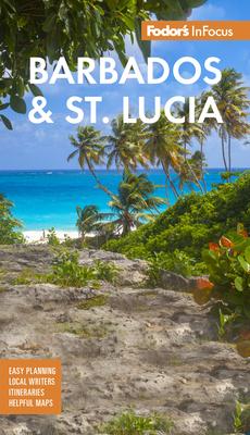 Fodor’’s in Focus Barbados & St Lucia