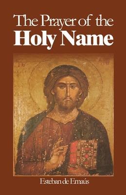 The Prayer of the Holy Name