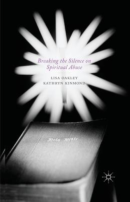 Breaking the Silence on Spiritual Abuse