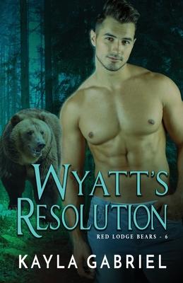 Wyatt’’s Resolution: Large Print