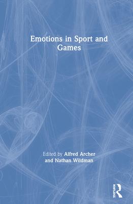 Emotions in Sport and Games