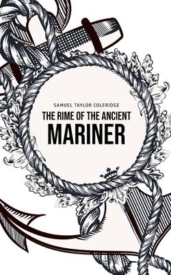 The Rime of the Ancient Mariner