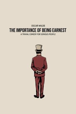 The Importance of Being Earnest: A Trivia Comedy for Serious People