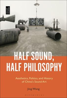 Sound Practices and Ideas in Contemporary China