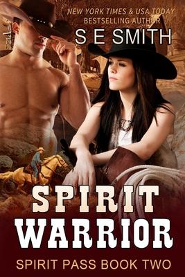 Spirit Warrior: Spirit Pass Book 2