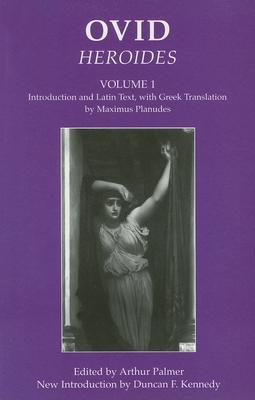 Ovid, Volume 1: Heroides