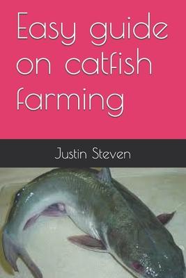 Easy guide on catfish farming