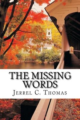 The Missing Words: The Mysterious Untold Story