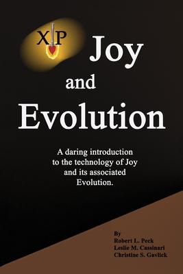 Joy and Evolution: A daring introduction to the technology of Joy and its associated Evolution.