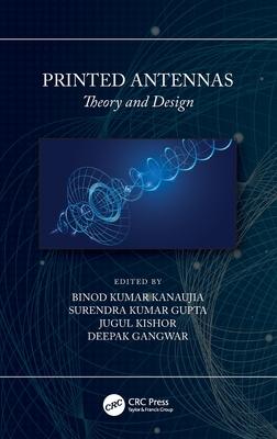 Printed Antennas: Theory and Design