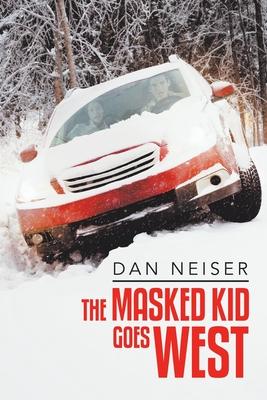 The Masked Kid Goes West