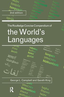 The Routledge Concise Compendium of the World’’s Languages