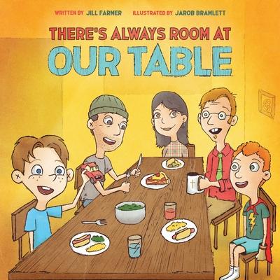 There’’s Always Room At Our Table