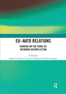 Eu-NATO Relations: Running on the Fumes of Informed Deconfliction