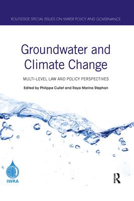 Groundwater and Climate Change: Multi-Level Law and Policy Perspectives