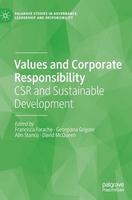 Values and Corporate Responsibility: Csr and Sustainable Development