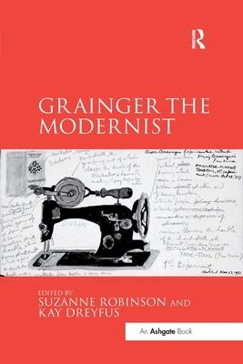 Grainger the Modernist