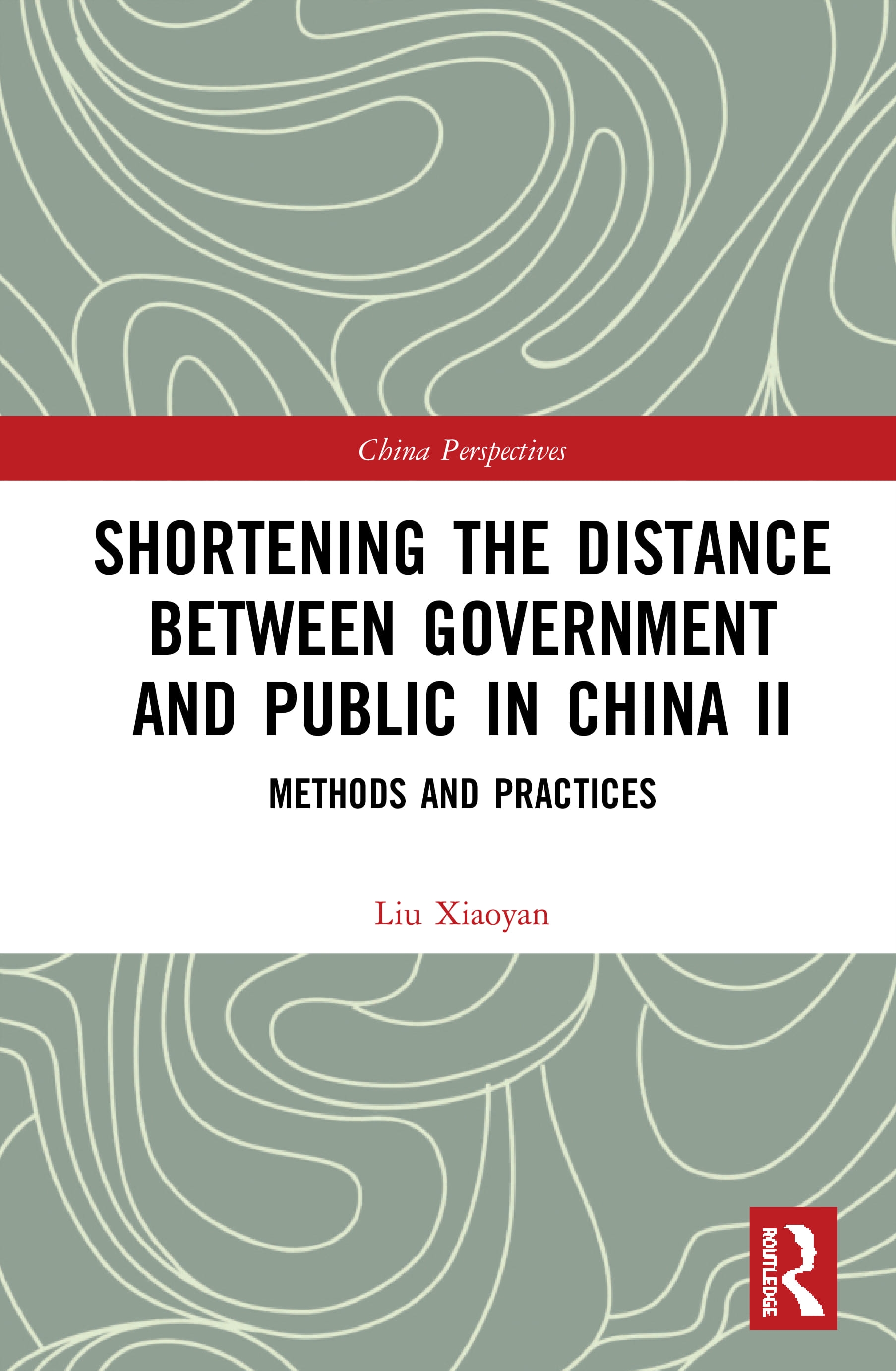 Shortening the Distance Between Government and Public in China II: Methods and Practices