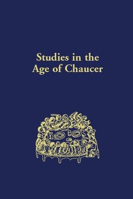 Studies in the Age of Chaucer: Volume 12