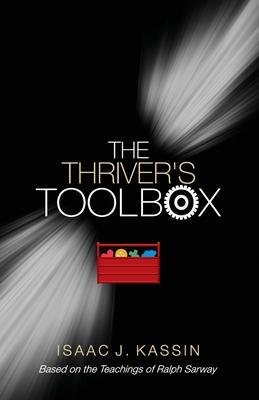 Thriver’’s Toolbox: Thriver’’s Toolbox