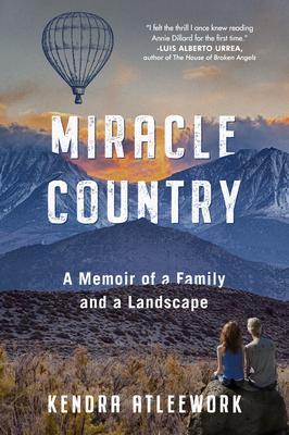 Miracle Country: A Memoir