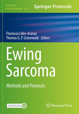 Ewing Sarcoma: Methods and Protocols