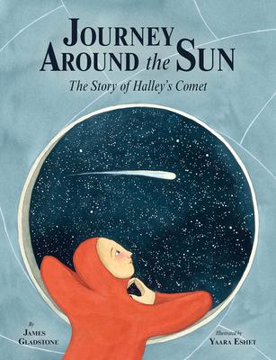 Journey Around the Sun: The Story of Halley’’s Comet