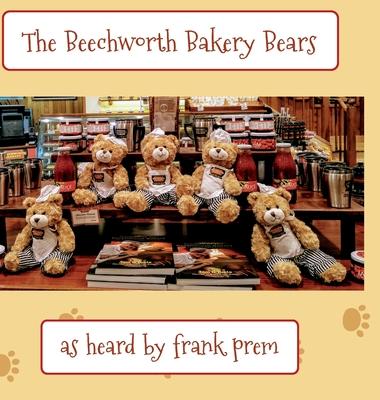 The Beechworth Bakery Bears: as overheard by . . .