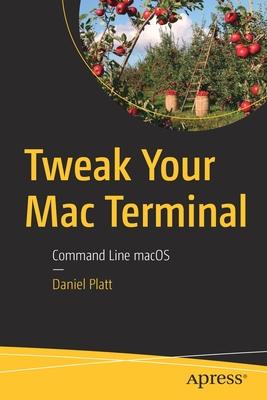 Tweak Your Mac Terminal: Command Line Macos