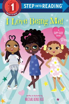 I Love Being Me!(Step into Reading, Step 1)