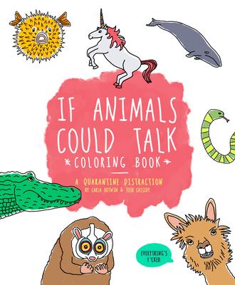 If Animals Could Talk Coloring Book