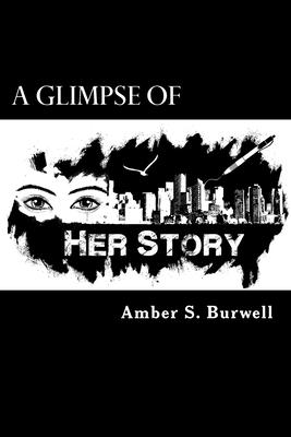 A Glimpse of Her Story