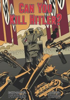 Can You Kill Hitler?: Times Change
