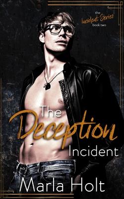 The Deception Incident: A Secret Baby Romance