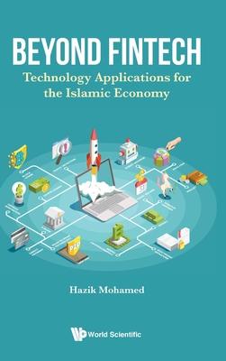 Beyond Fintech: Technology Applications for the Islamic Economy