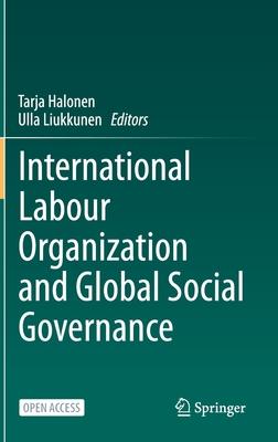 International Labour Organization and Global Social Governance