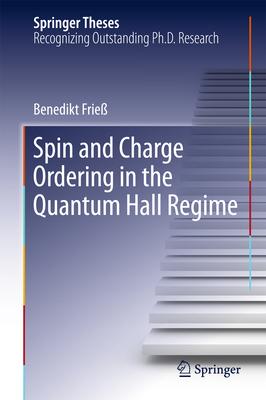 Spin and Charge Ordering in the Quantum Hall Regime