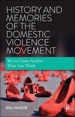 History and Memories of the Movements Against Violence: We’’ve Come Further Than You Think