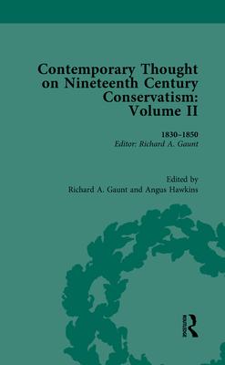 Contemporary Thought on Nineteenth Century Conservatism: 1830-1850