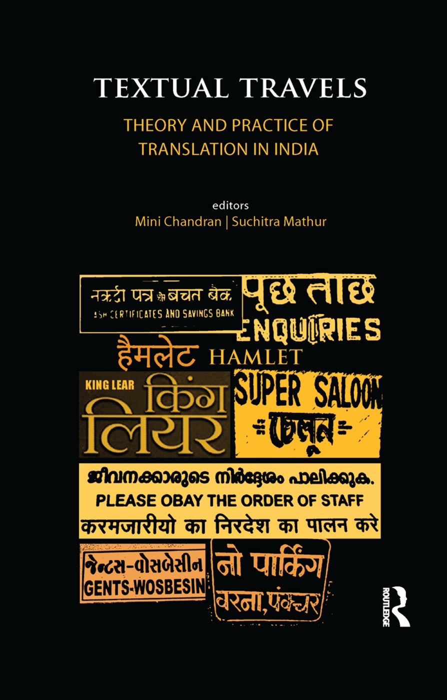 Textual Travels: Theory and Practice of Translation in India