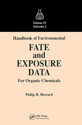 Handbook of Environmental Fate and Exposure Data for Organic Chemicals, Volume IV